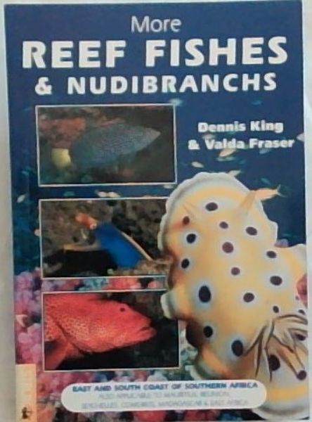 More Reef Fishes & Nudibranchs