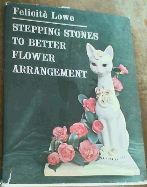 Stepping Stones to Better Flower Arrangement