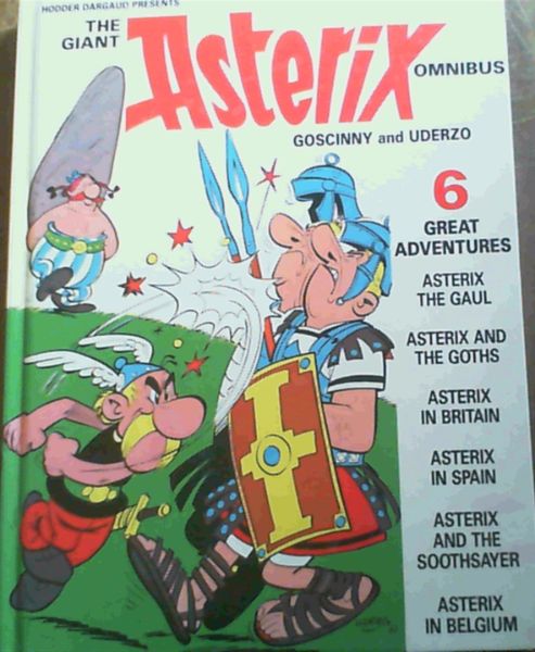 The Giant Asterix Omnibus : 6 Great Adventures