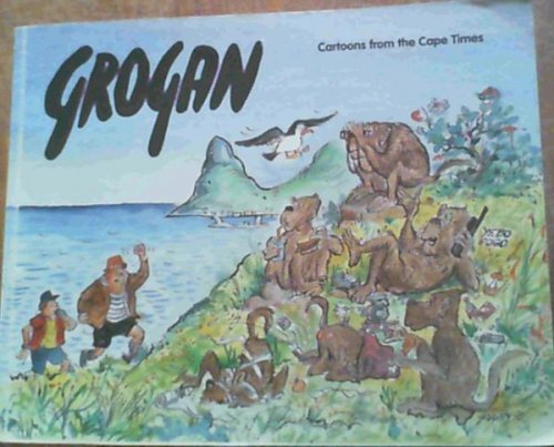Grogan cartoons from the Cape Times: Fourth collection 1996