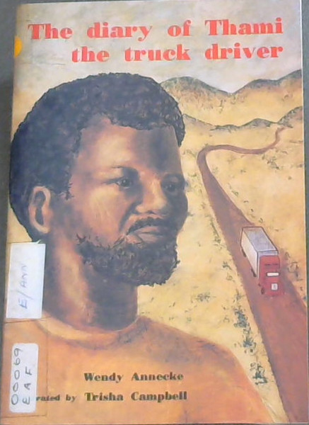 The Diary of Thami the Truck Driver