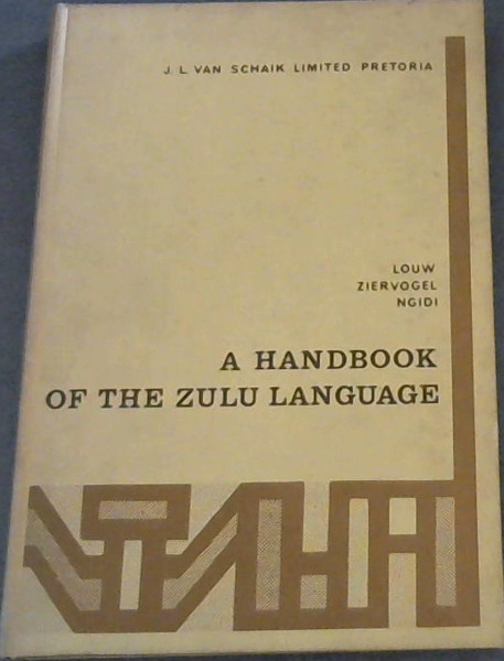 A Handbook of the Zulu Language