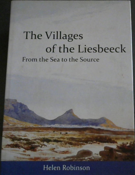 The Villages of the Liesbeek ( From the Sea to the Source)