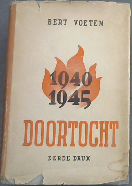 Doortocht : Een Oorlogsdagboek 1940-1945