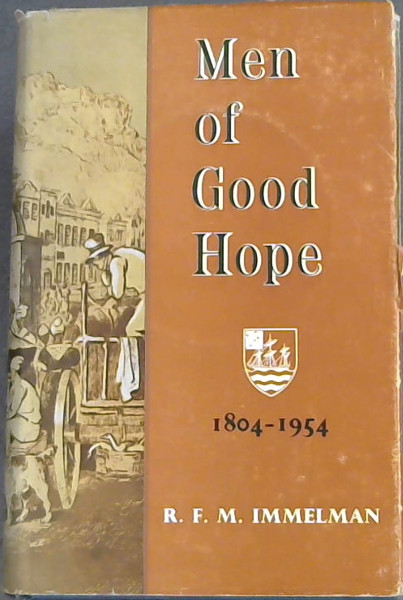 Men Of Good Hope 1804-1954