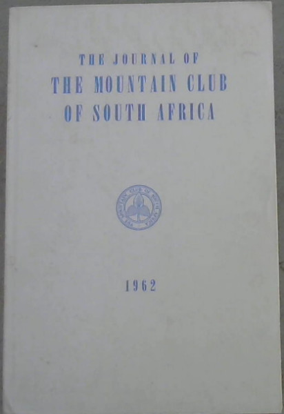 The Journal of The Mountain Club of South Africa 1962