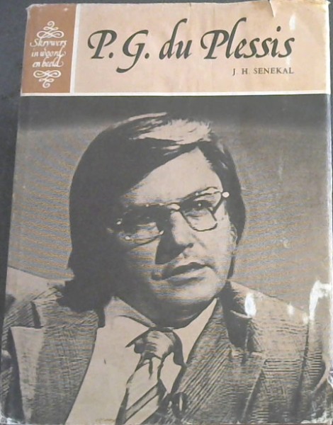 Image for SKRYWERS IN WOORD EN BEELD - P.G.du Plessis SKRYWERS IN WOORD EN BEELD - P.G.du Plessis