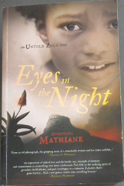 Eyes in the Night: An Untold Zulu Story