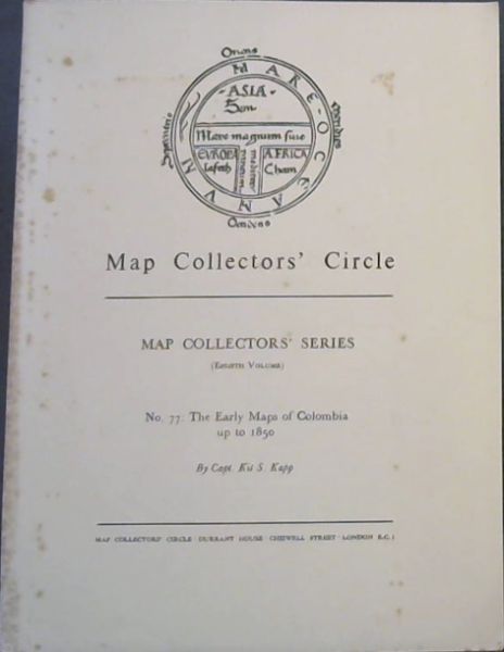 The Early Maps of Colombia Up to 1850 (No.77 only)