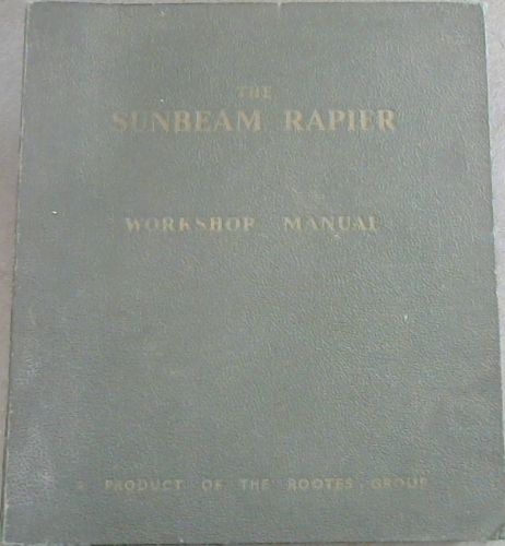 The Sunbeam Rapier Workshop Manual