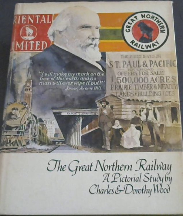 The Great Northern Railway: a pictorial study