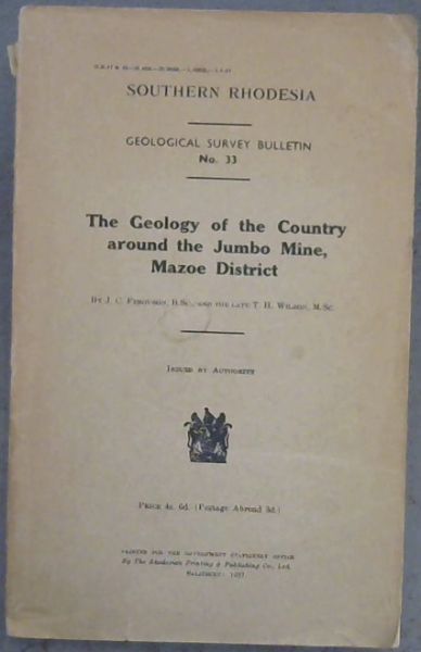 The Geology of the Country around Jumbo Mine, Mazoe District