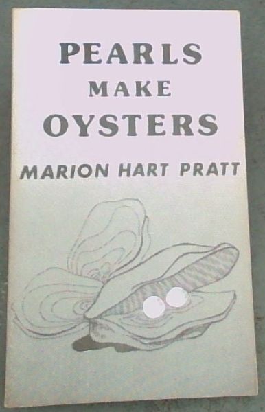 Pearls Make Oysters