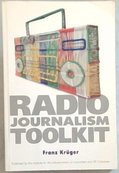 The Radio Journalism Toolkit