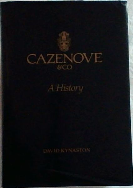 Cazenove and Co: A History
