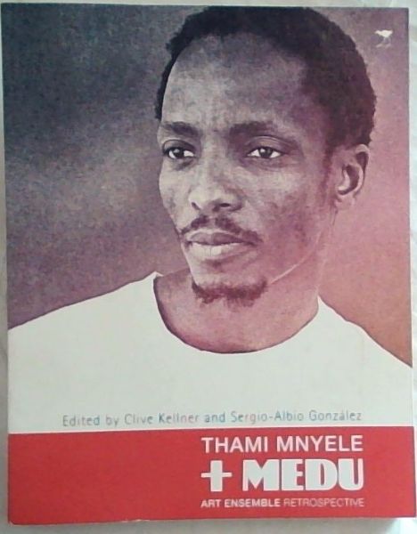 Thami Mnyele + Medu Art Ensemble Retrospective