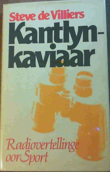 Kantlynkaviaar Radiovertellinge Oor Sport