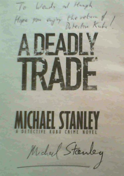 A Deadly Trade: A Detective Kubu Crime Novel