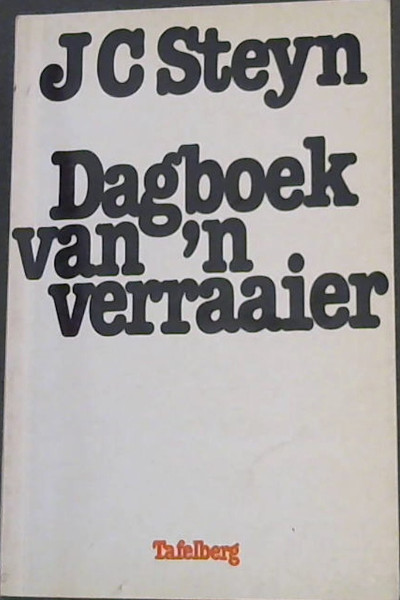 Dagboek Van 'n Verraaier (Afrikaans Edition)