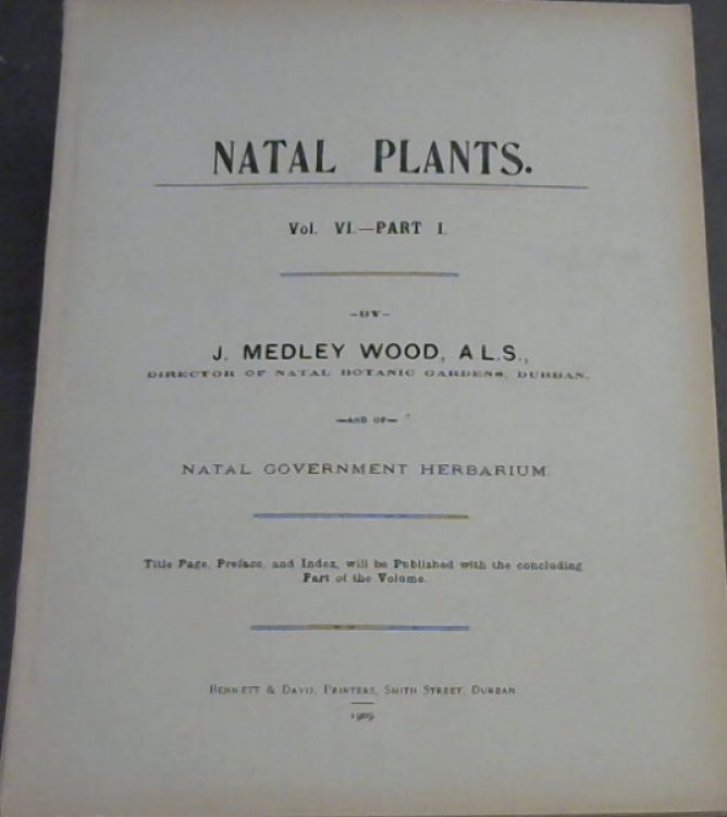 Natal Plants : Vol VI - Parts 1-4