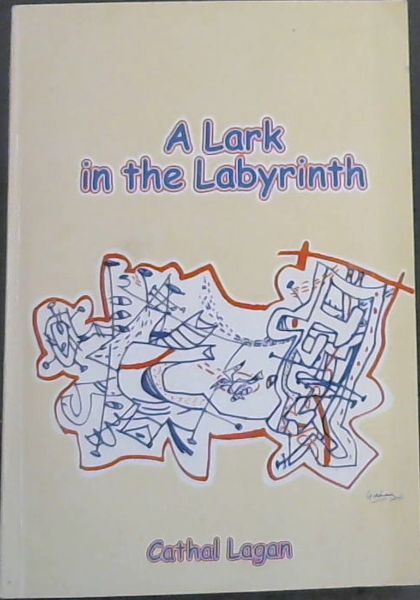 A Lark in the Labyrinth