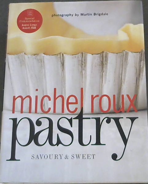 Pastry : Savoury & Sweet