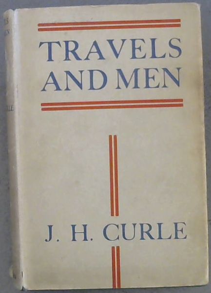 Travels and Men