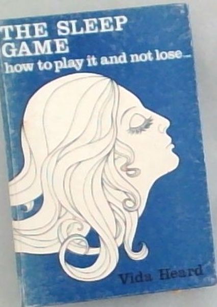 The Sleep Game : how to play it and not lose