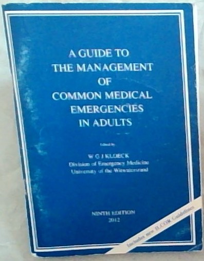 A Guide to the Management of Common Medical Emergencies in Adults