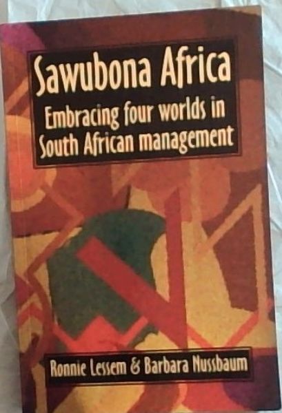 Sawubona Africa: Embracing four worlds in South African management