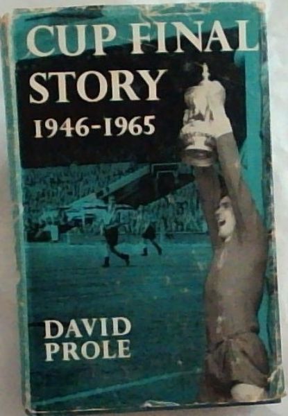 Image for Cup Final Story 1946 - 1965 Cup Final Story 1946 - 1965