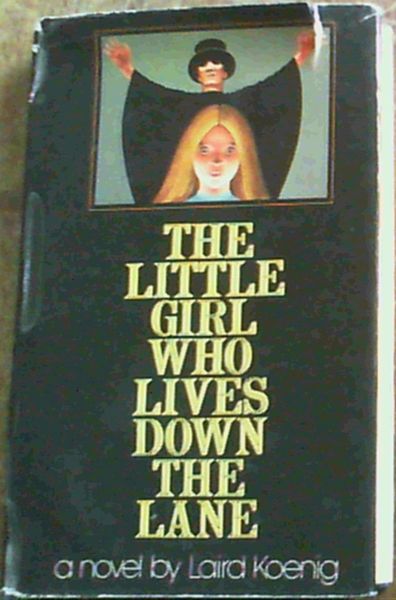 The Little Girl Who Lives down the Lane