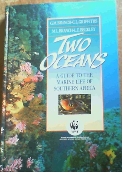 Two Oceans : A Guide to the Marine Life of Southern Africa