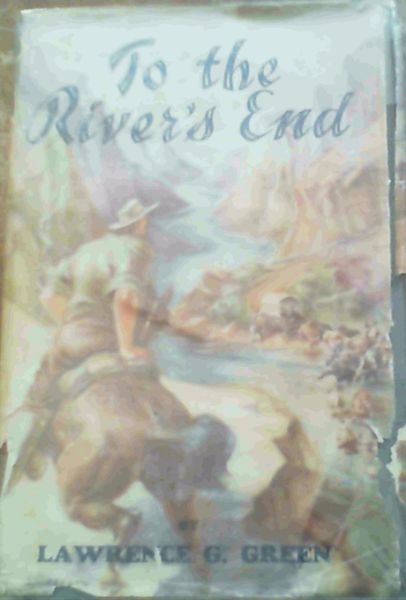 Image for To the River's End To the River's End