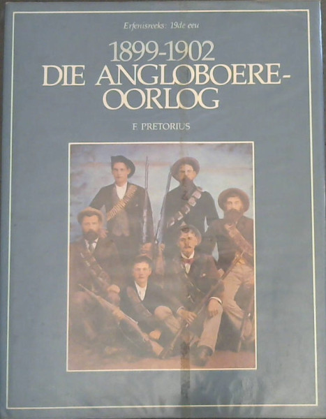 Die Angloboereoorlog 1899 - 1902