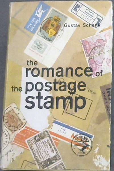 The Romance of the Postage Stamp (Translated from the German by Mervyn Savill)