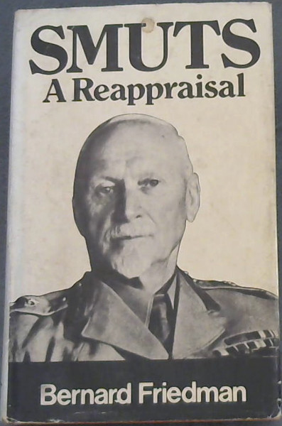 Smuts: A reappraisal