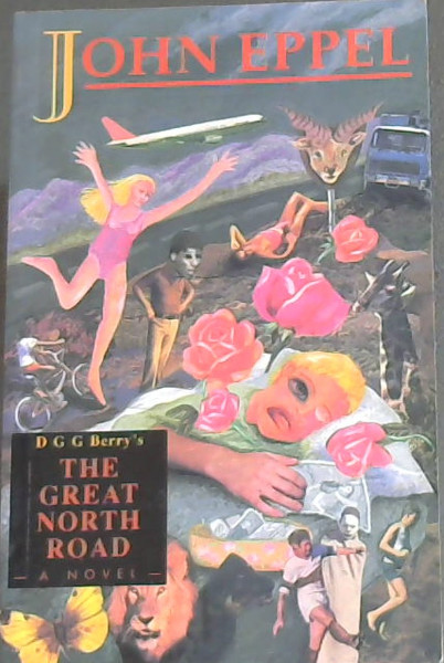 D.G.G. Berry's The great north road: A novel