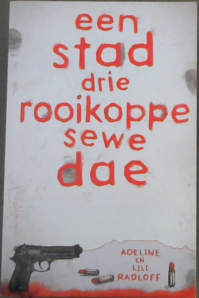 een stad drie rooikoppe sewe dae