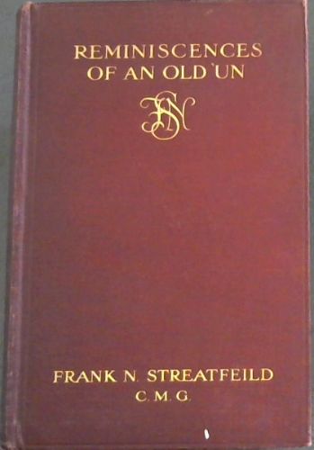 Reminiscences of an Old 'Un