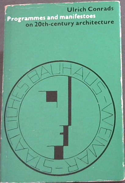 Programmes and manifestoes on 20th-century architecture;