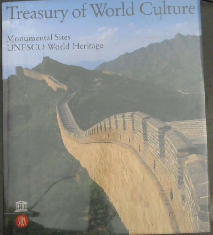 Treasury of World Culture : Monumental Sites:UNESCO World Heritage