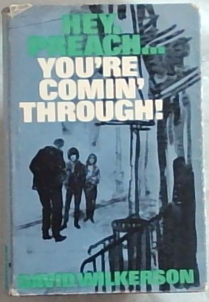 Image for Hey, Preach You're Comin' Through! Hey, Preach You're Comin' Through!