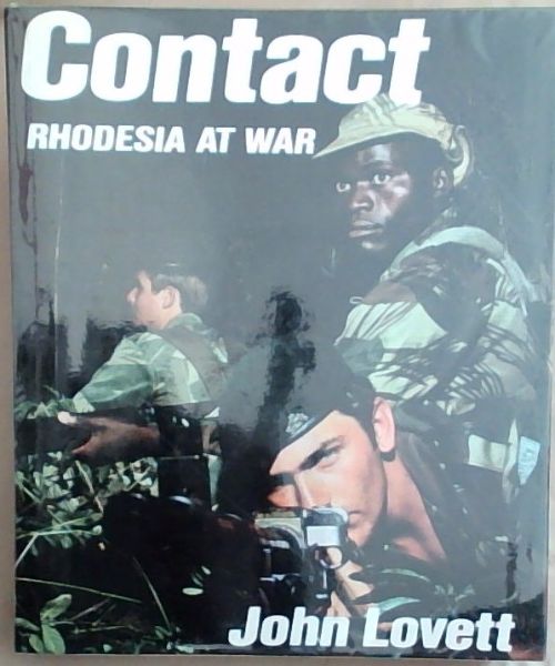Contact: A tribute to those who serve Rhodesia