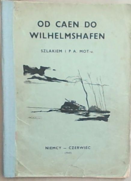 Od Caen Do Wilhelmshafen