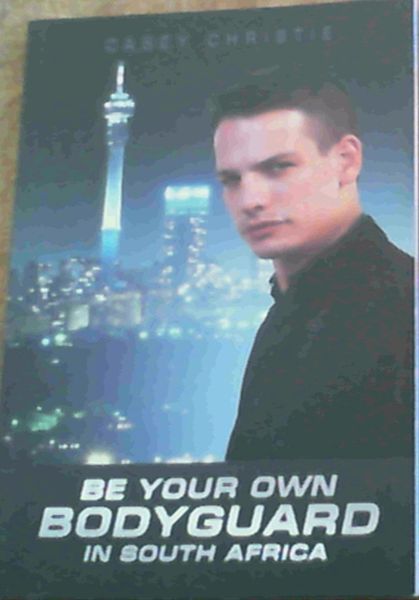 Be Your Own Bodyguard in South Africa