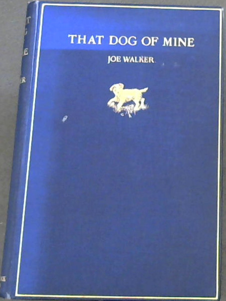 That Dog of Mine
