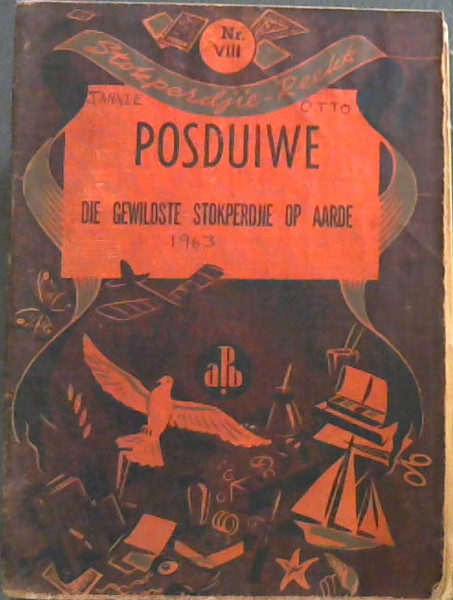 Posduiwe: Die Gewildste Stokperdjie op Aarde: Ons Stokperdjiereeks Nr. 8