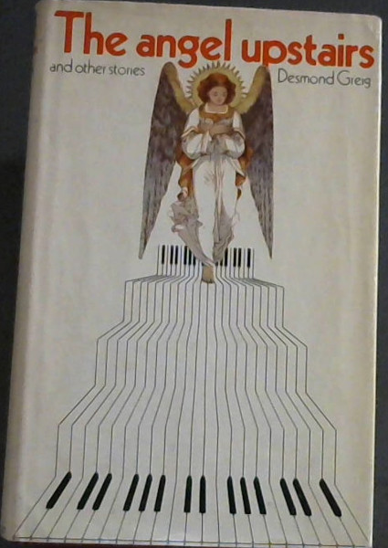 The Angels Upstairs and other stories