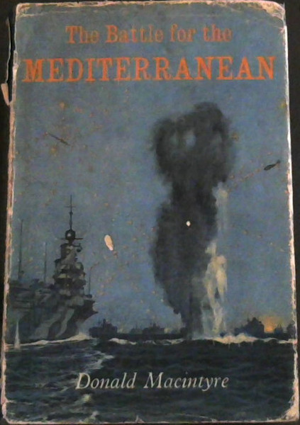 The Battle For The Mediterranean
